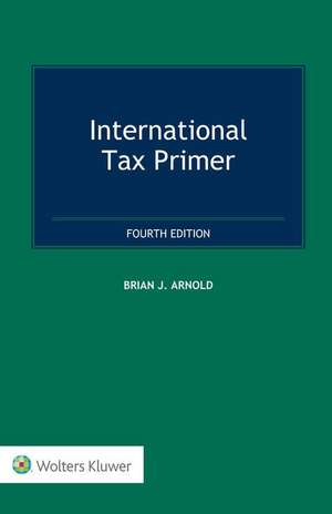 International Tax Primer de Brian J. Arnold