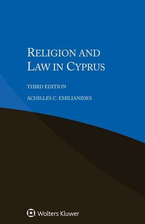 Religion and Law in Cyprus de Achilles C. Emilianides