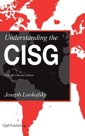 UNDRSTDG THE CISG 6/E de Joseph Lookofsky