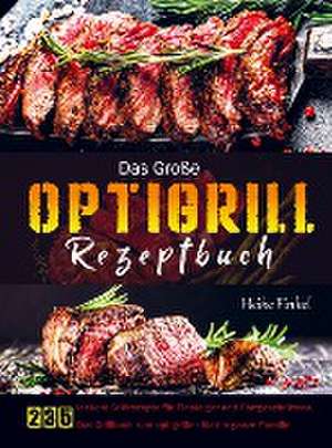 Das Große Optigrill Rezeptbuch de Heike Finkel