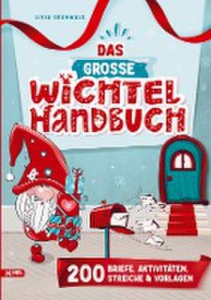 Das große Wichtel-Handbuch de Livia Grünwald