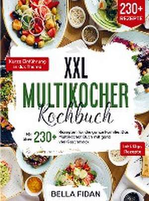 XXL Multikocher Kochbuch de Bella Fidan