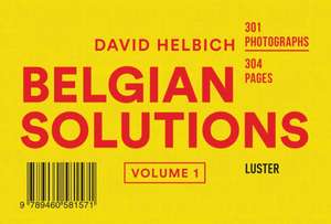 Belgian Solutions Volume 1 de David Helbich