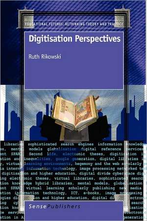 Digitisation Perspectives de Ruth Rikowski