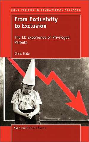 From Exclusivity to Exclusion de Chris Hale