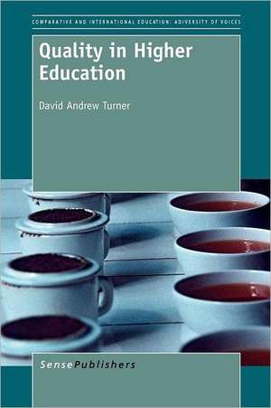 Quality in Higher Education de David Andrew Turner