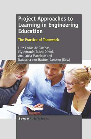 Project Approaches to Learning in Engineering Education: The Practice of Teamwork de Luiz Carlos de Campos