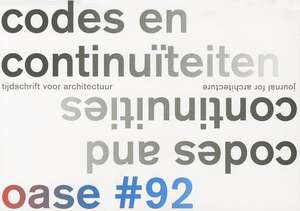 Oase 92: Codes and Continuities de Tom Avermaete