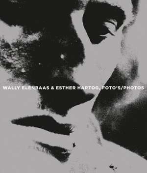 Wally Elenbaas & Esther Hartog: Photos de Wim Van Sinderen