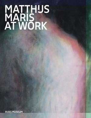 Matthijs Maris at Work de Jenny Reynaerts