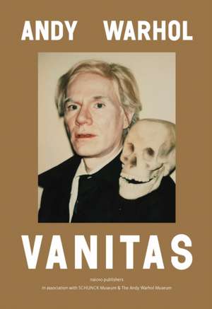Andy Warhol: Vanitas de Patricia van den Ende