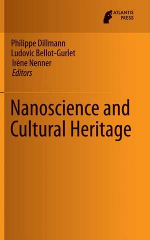 Nanoscience and Cultural Heritage de Philippe Dillmann