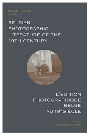 Belgian Photographic Literature of the 19th Century