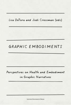 Graphic Embodiments de Jodi Cressman