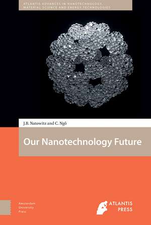 Our Nanotechnology Future de Joseph B. Natowitz