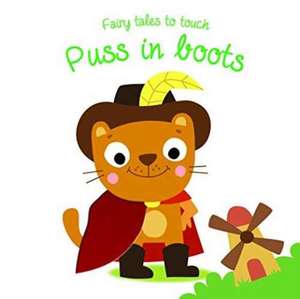 FAIRY TALES TO TOUCH PUSS IN BOOT