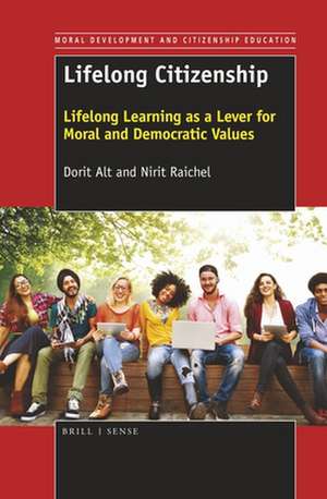 Lifelong Citizenship: Lifelong Learning as a Lever for Moral and Democratic Values de Dorit Alt