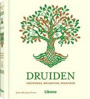 Druiden de JOHN MICHAEL GREER