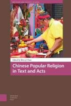 Chinese Popular Religion in Text and Acts de Shin–yi Chao