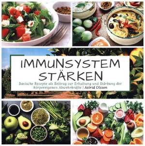 Immunsystem stärken de Astrid Olsson