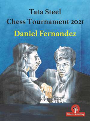 Tata Steel Chess Tournament 2021 de Fernandez