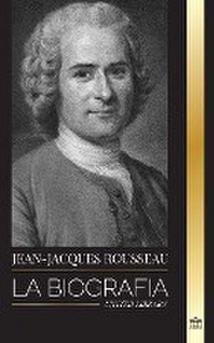 Jean-Jacques Rousseau de United Library