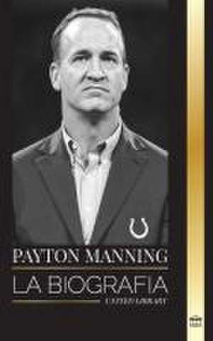 Peyton Manning de United Library