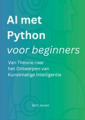 AI met Python voor beginners de Bart Jansen