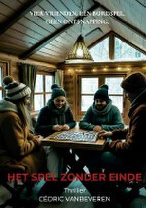 Het spel zonder einde de Cédric Vanbeveren