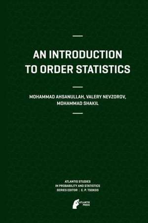 An Introduction to Order Statistics de Mohammad Ahsanullah