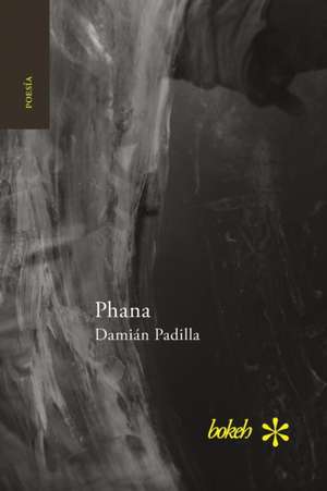 Phana de Damián Padilla