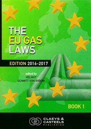 The Eu Gas Laws de Helmut Schmitt Von Sydow