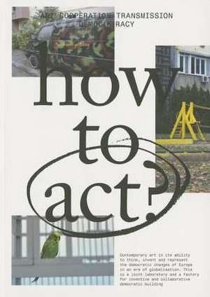 How to Act?: Four Scenarios for Design Democracy de Charlotte van der Werf