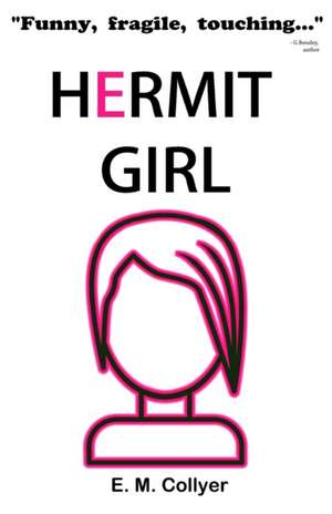 Hermit Girl de E. M. Collyer