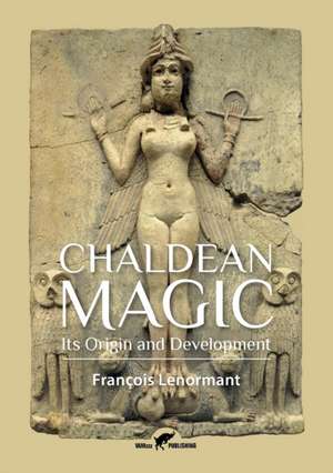 Chaldean Magic de François Lenormant