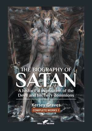 The Biography of Satan de Kersey Graves