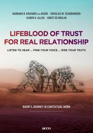 Lifeblood of trust for real relationship de Barbara R. Krasner Aka Budir