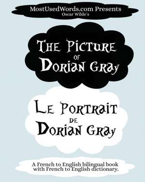 The Picture of Dorian Gray - Le Portrait de Dorian Gray de Mostusedwords