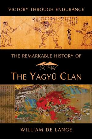 The Remarkable History of the Yagyu Clan de William De Lange