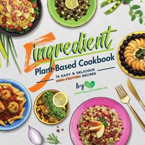 5-Ingredient Plant-Based Cookbook de J. Plants