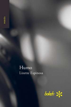 Humo de Lizette Espinosa