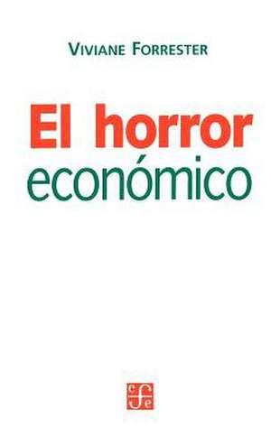 El Horror Economico de Viviane Forrester