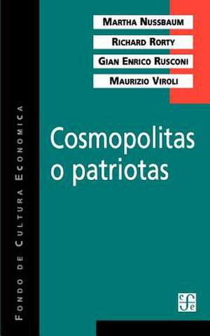 Cosmopolitas o patriotas de Martha Nussbaum