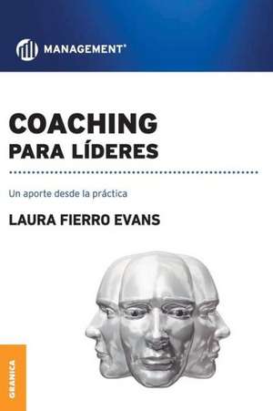 Coaching Para Lideres de Laura Fierro Evans