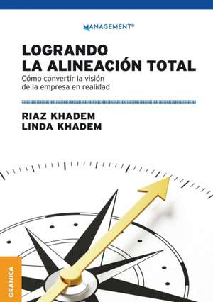 Logrando la alineación total de Riaz Khadem