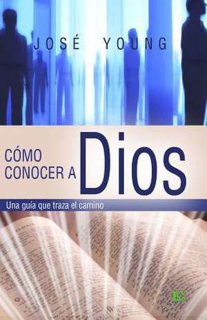 Como Conocer a Dios