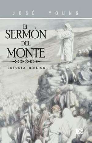 El Sermon del Monte de Young, Ing Jose