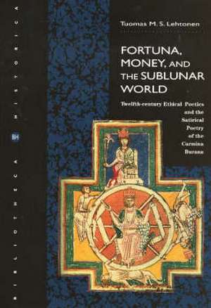 Fortuna, Money , and the Sublunar World de T. Lehtonen