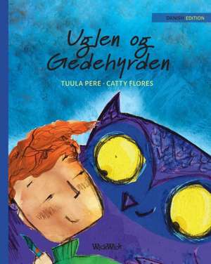 Uglen og Gedehyrden de Tuula Pere