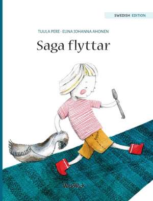 Saga flyttar de Tuula Pere
